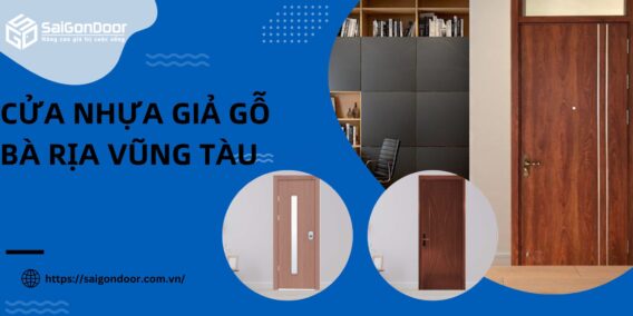 cửa nhựa giả gỗ Bà Rịa Vũng Tàu