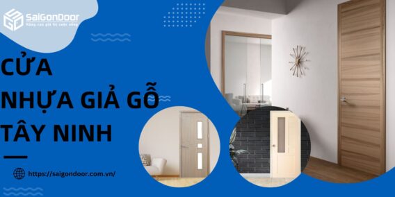 cửa nhựa giả gỗ Tây Ninh