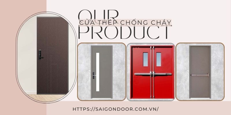 Cửa thép chống cháy Tây Ninh: Phân loại theo cơ chế hoạt động 6 Giới thiệu cửa thép chống cháy Tây Ninh