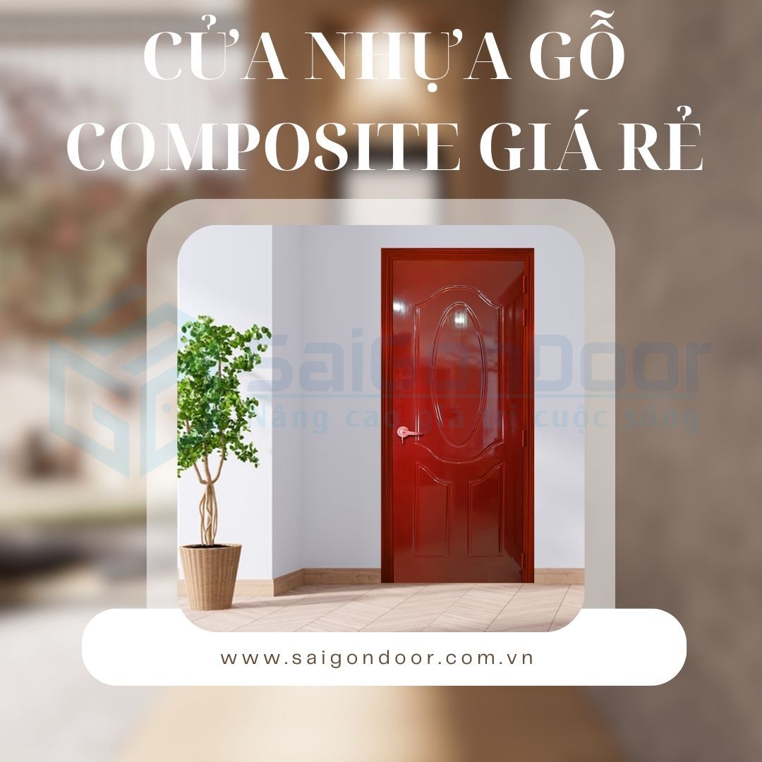 Cửa Nhựa Gỗ Composite Giá Rẻ – Giải Pháp Chi Phí 9 cua-nhua-go-composite-gia-re-1