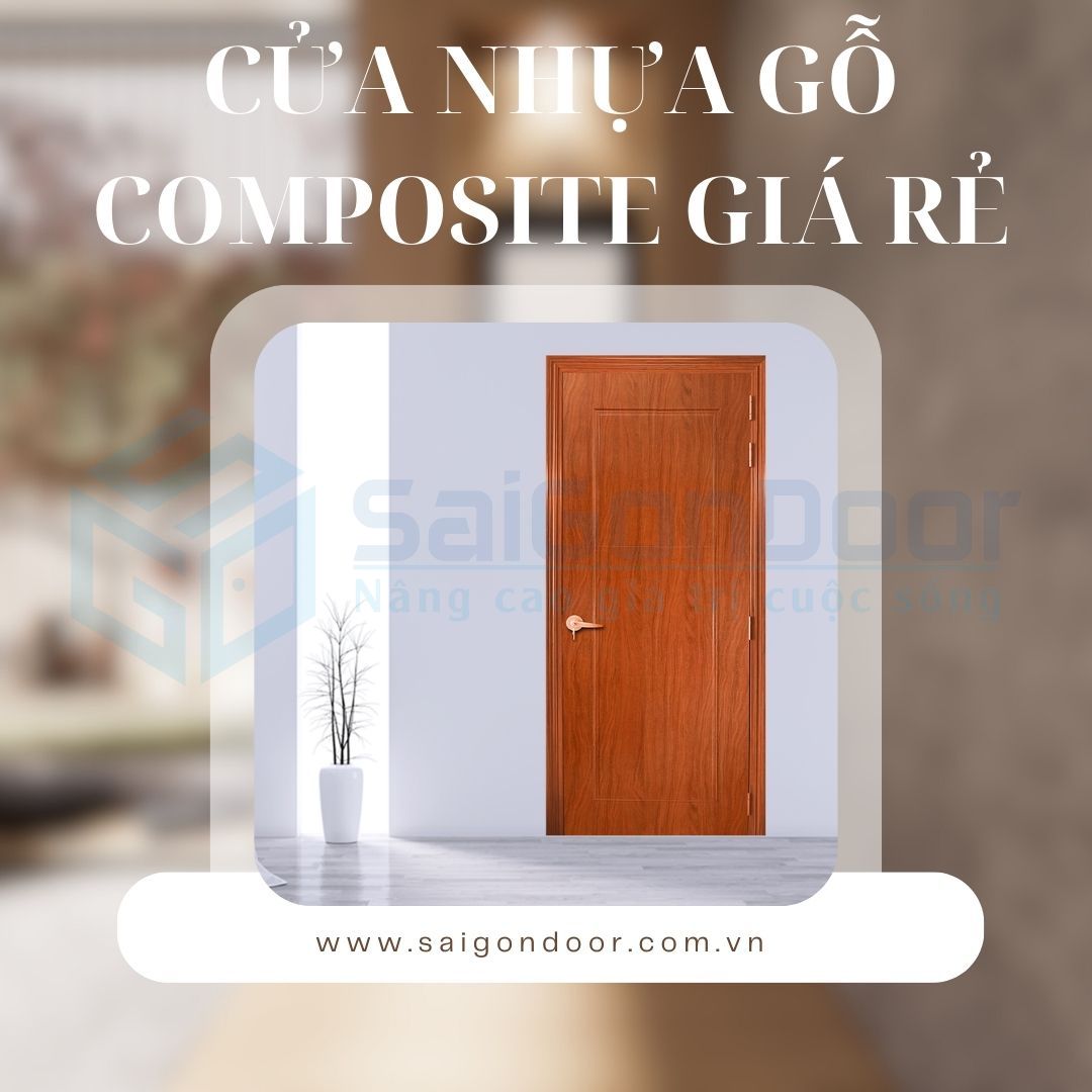 Cửa Nhựa Gỗ Composite Giá Rẻ – Giải Pháp Chi Phí 10 cua-nhua-go-composite-gia-re