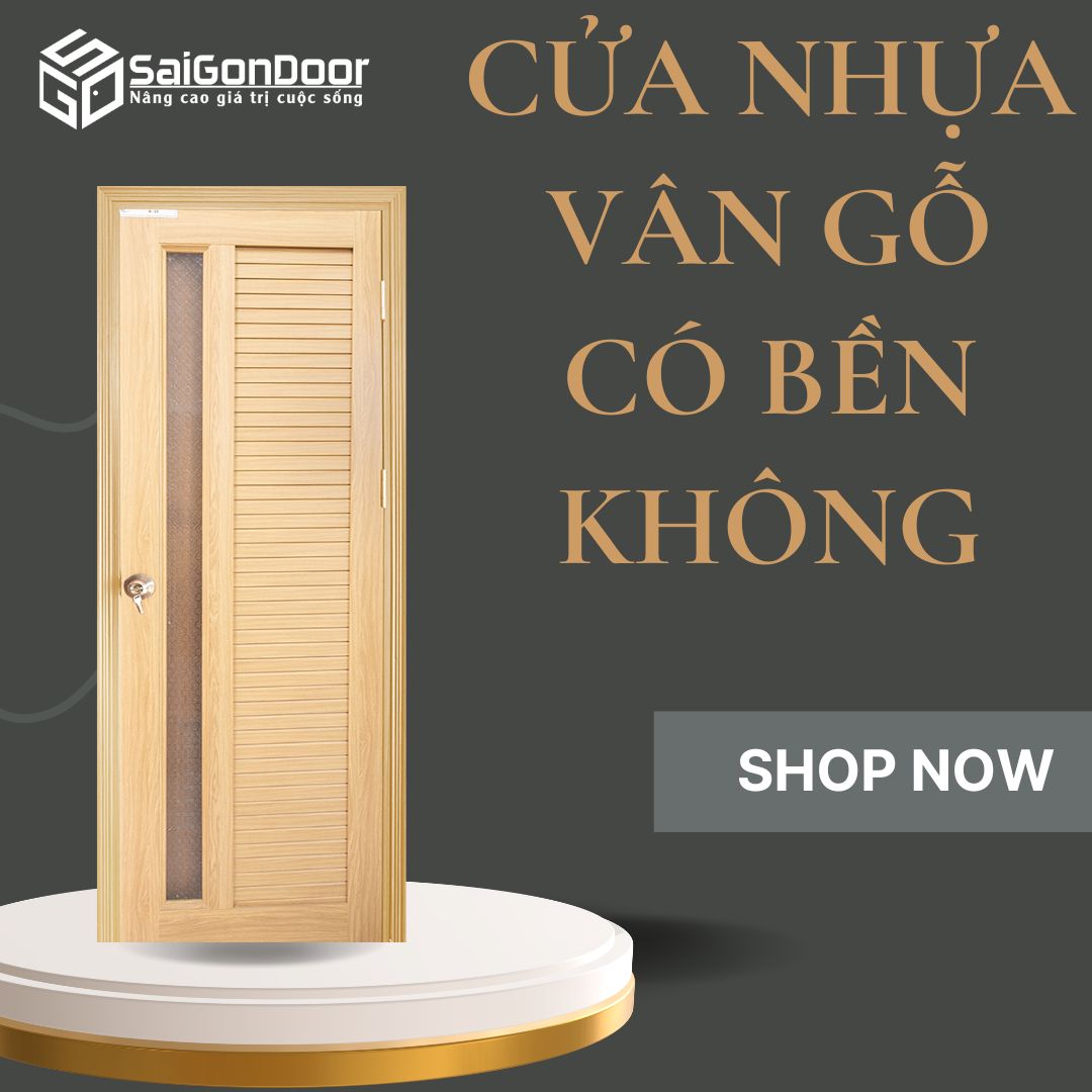 Cửa Nhựa Vân Gỗ Có Bền Không? Đánh Giá Thực Tế 13 cua-nhua-van-go-co-ben-khong-3